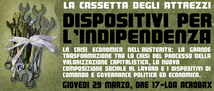 29 Marzo. La crisi economica nell’austerity (Dispositivi per l'Indipendenza)